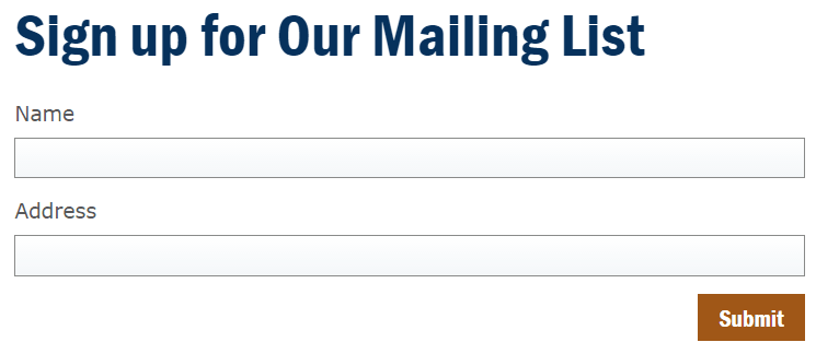 Form titled "Sign up for Our Mailing List" with fields labeled "Name" and "Address."